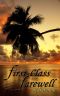 [First Class Novels 09] • First Class Farewell